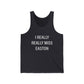 I Really Really Miss Easton Unisex Jersey Tank