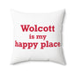 Wolcott is My Happy Place Polyester Square Pillow