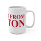 Just a kid from Preston Mug 15oz