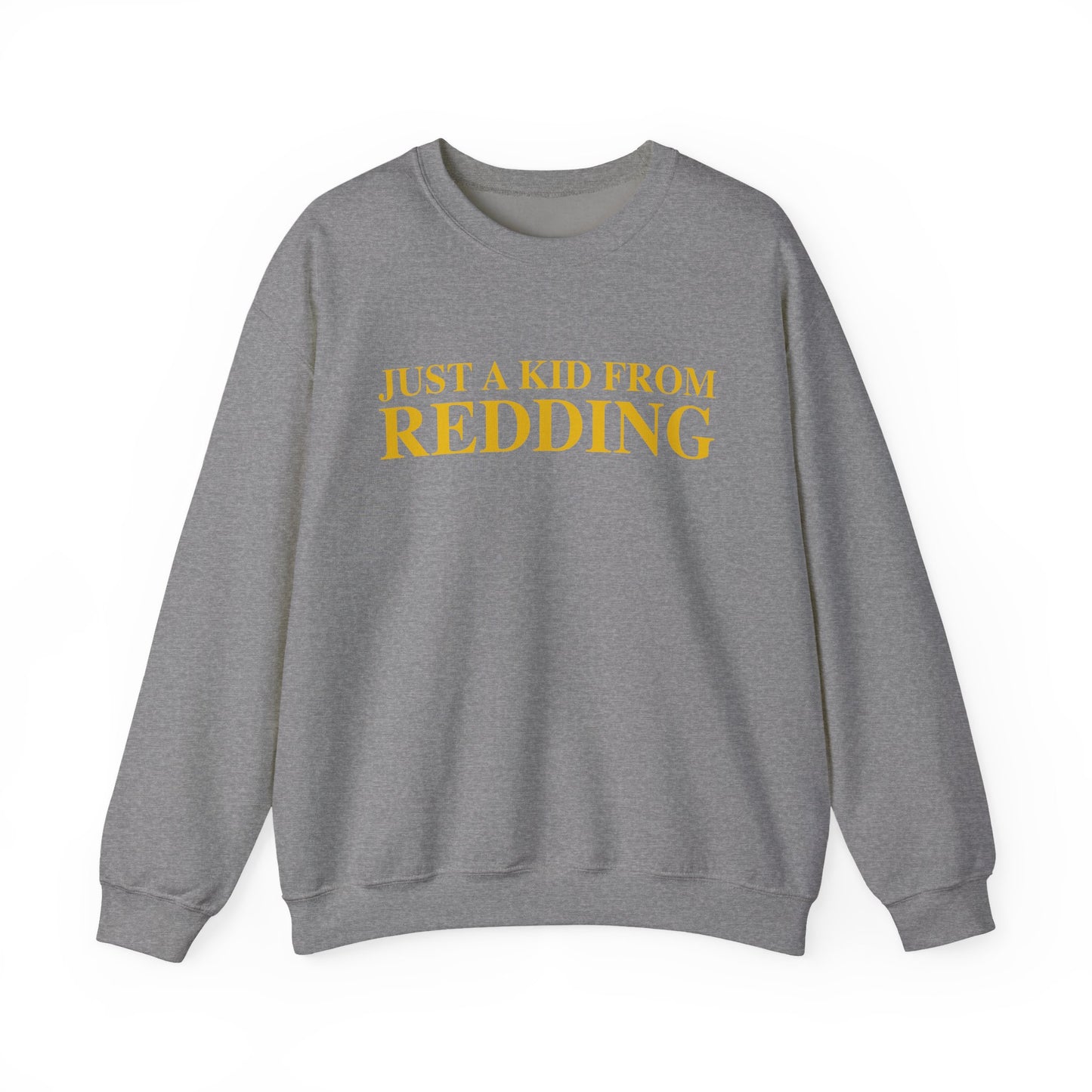 Just a kid from Redding Unisex Heavy Blend™ Crewneck Sweatshirt