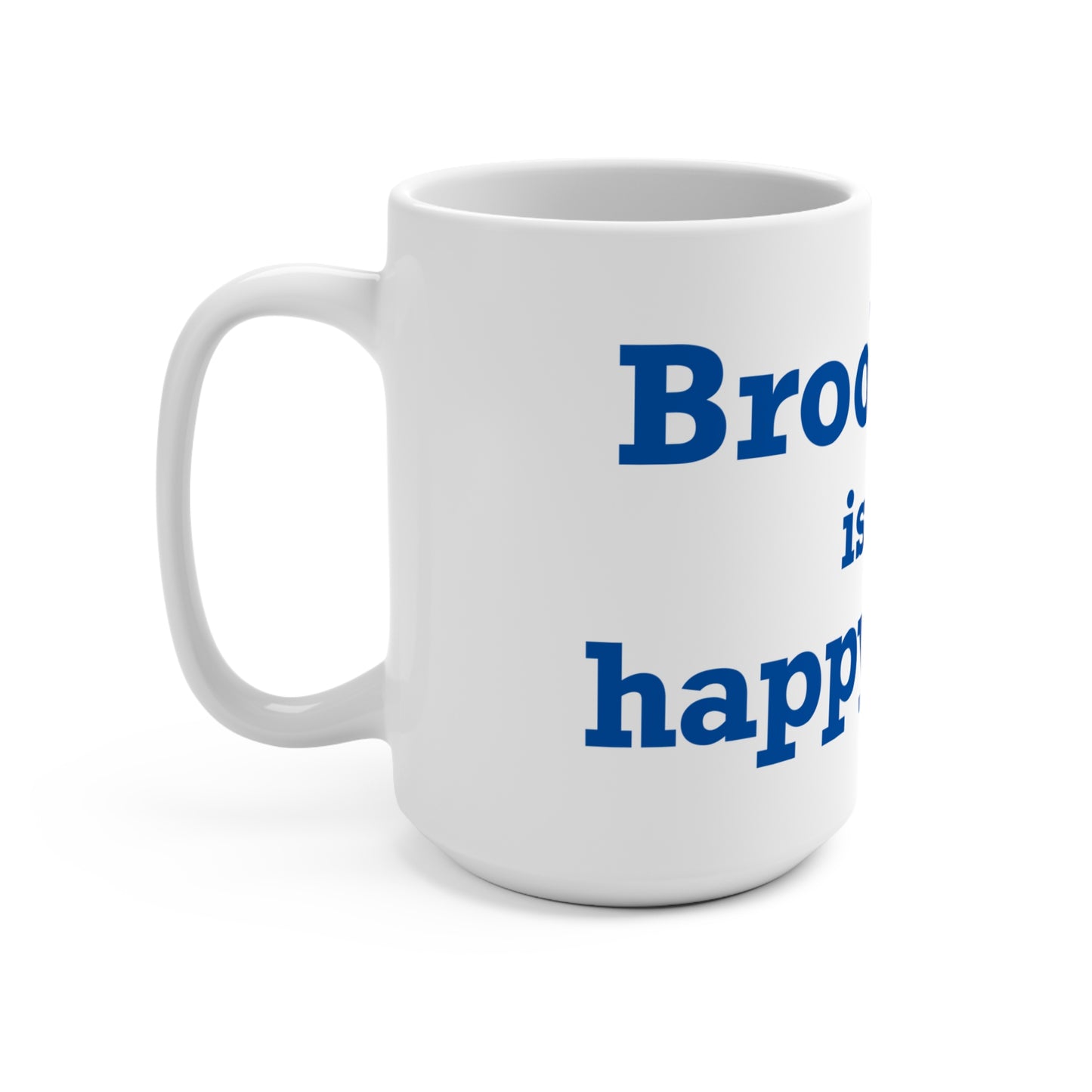 Brookfield Is My Happy Place Mug 15oz