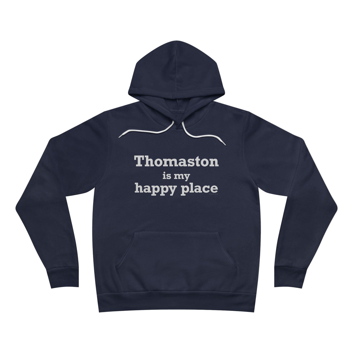 Thomaston is My Happy Place Unisex Sponge Fleece Pullover Hoodie