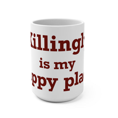 Killingly is My Happy Place Mug 15oz