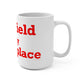 Litchfield Is My Happy Place Mug 15oz