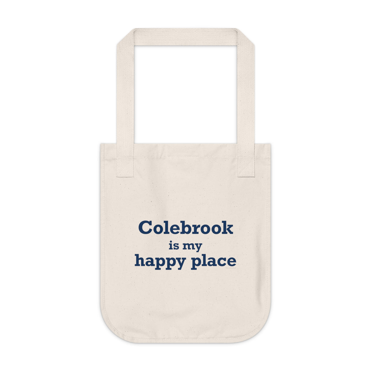 Colebrook is my Happy Place Organic Canvas Tote Bag