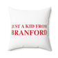 Just a kid from Branford Polyester Square Pillow