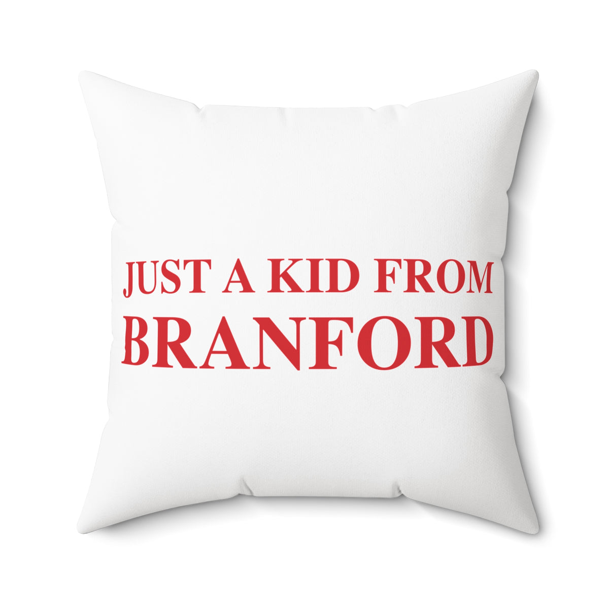 Just a kid from Branford Polyester Square Pillow
