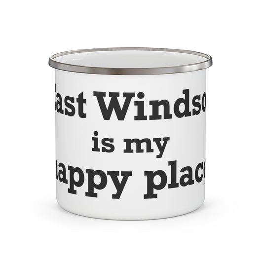 East Windsor is My Happy Place Enamel Camping Mug