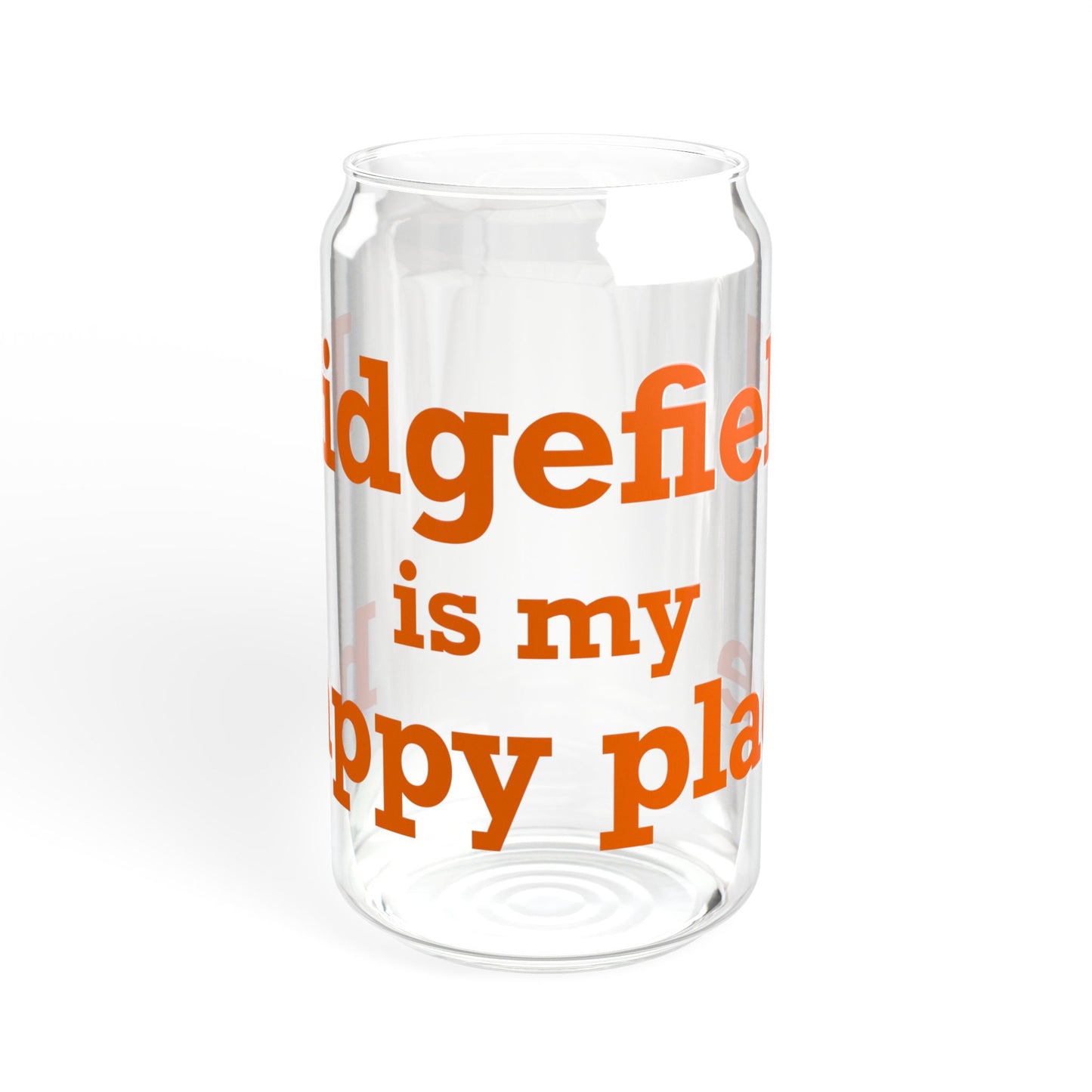 Ridgefield Is My Happy Place Sipper Glass, 16oz