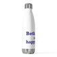 Bethlehem is My Happy Place 20 oz Insulated Bottle