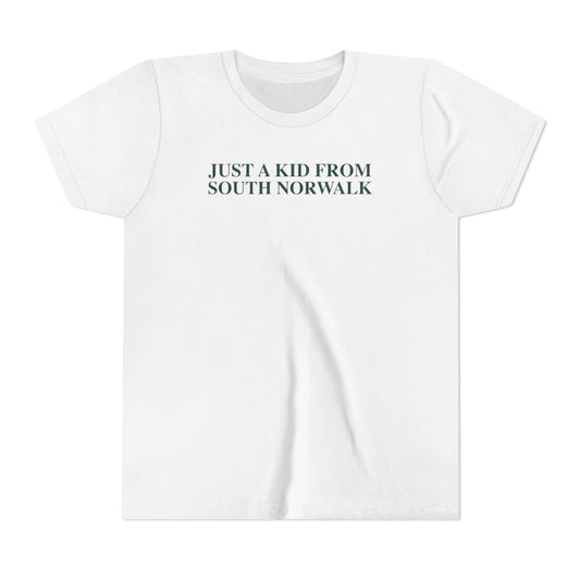 Just a kid from South Norwalk Youth Short Sleeve T-Shirt