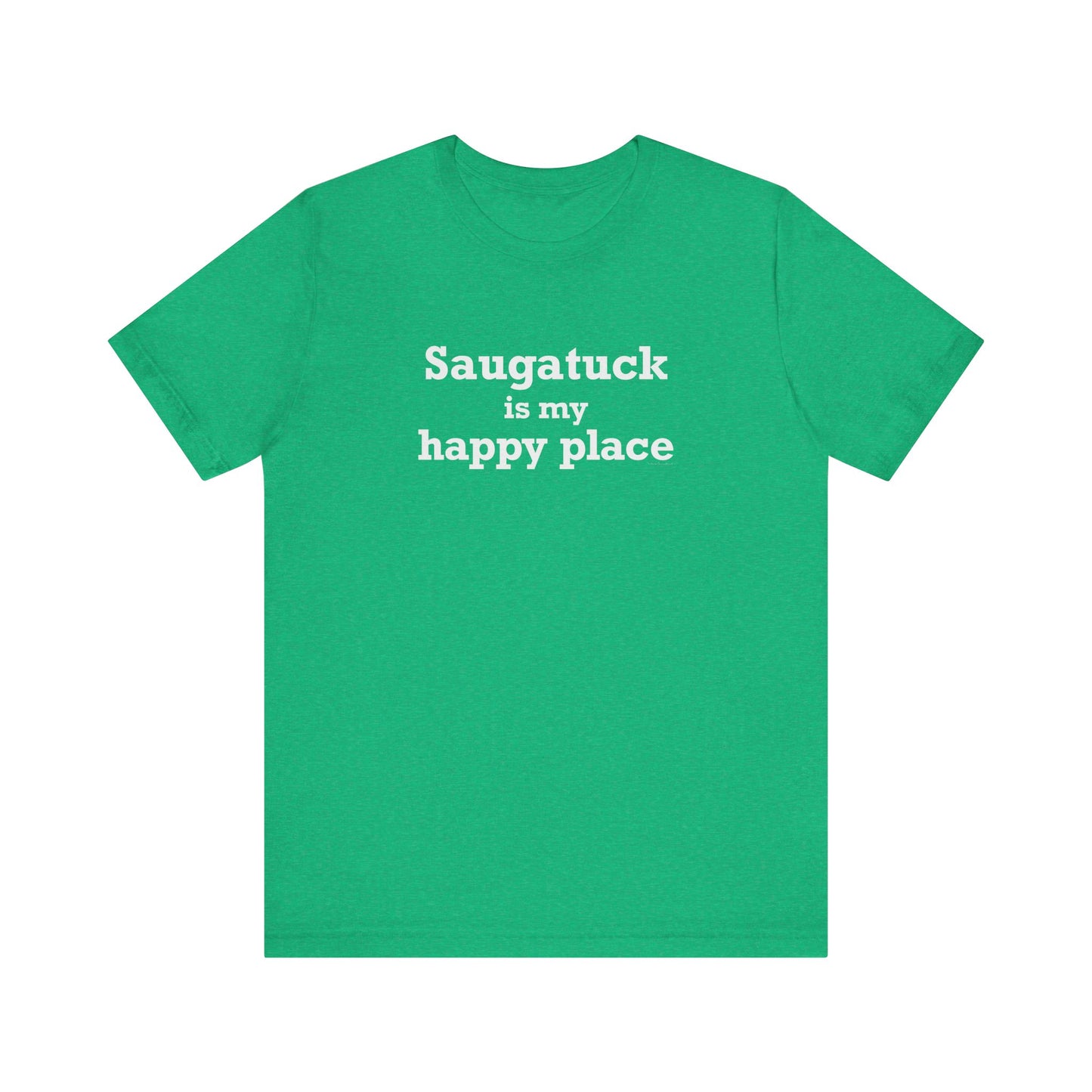 Saugatuck Is My Happy Place Unisex Jersey Short Sleeve T-Shirt