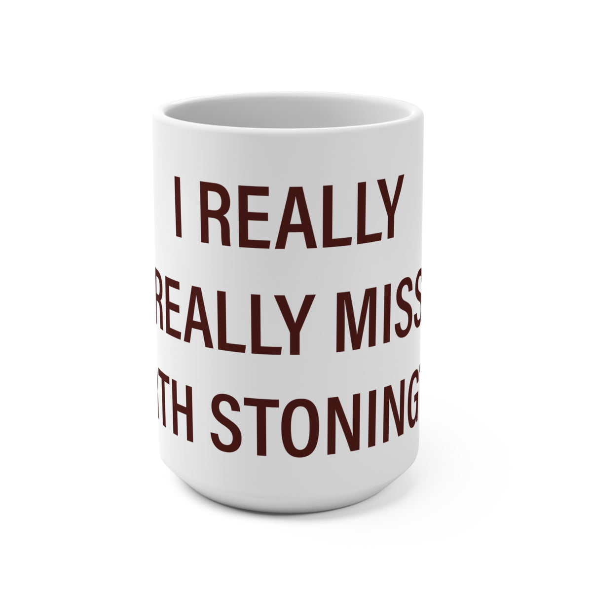 I Really Really Miss North Stonington Mug 15oz