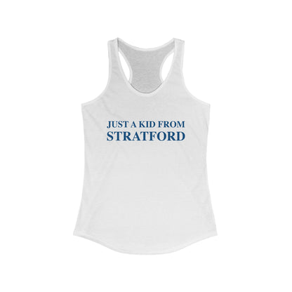 Just a kid from Stratford Women's Ideal Racerback Tank