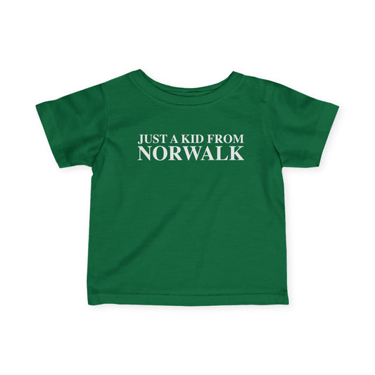 Just a kid from Norwalk Infant Fine Jersey T-Shirt