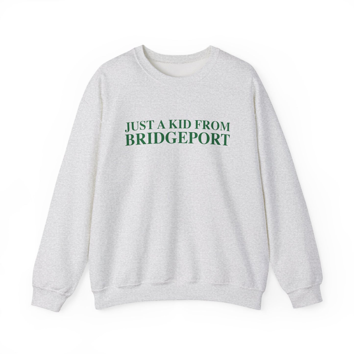 Just a kid from Bridgeport Unisex Heavy Blend™ Crewneck Sweatshirt