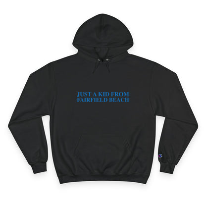 Just a kid from Fairfield Beach Champion Hoodie
