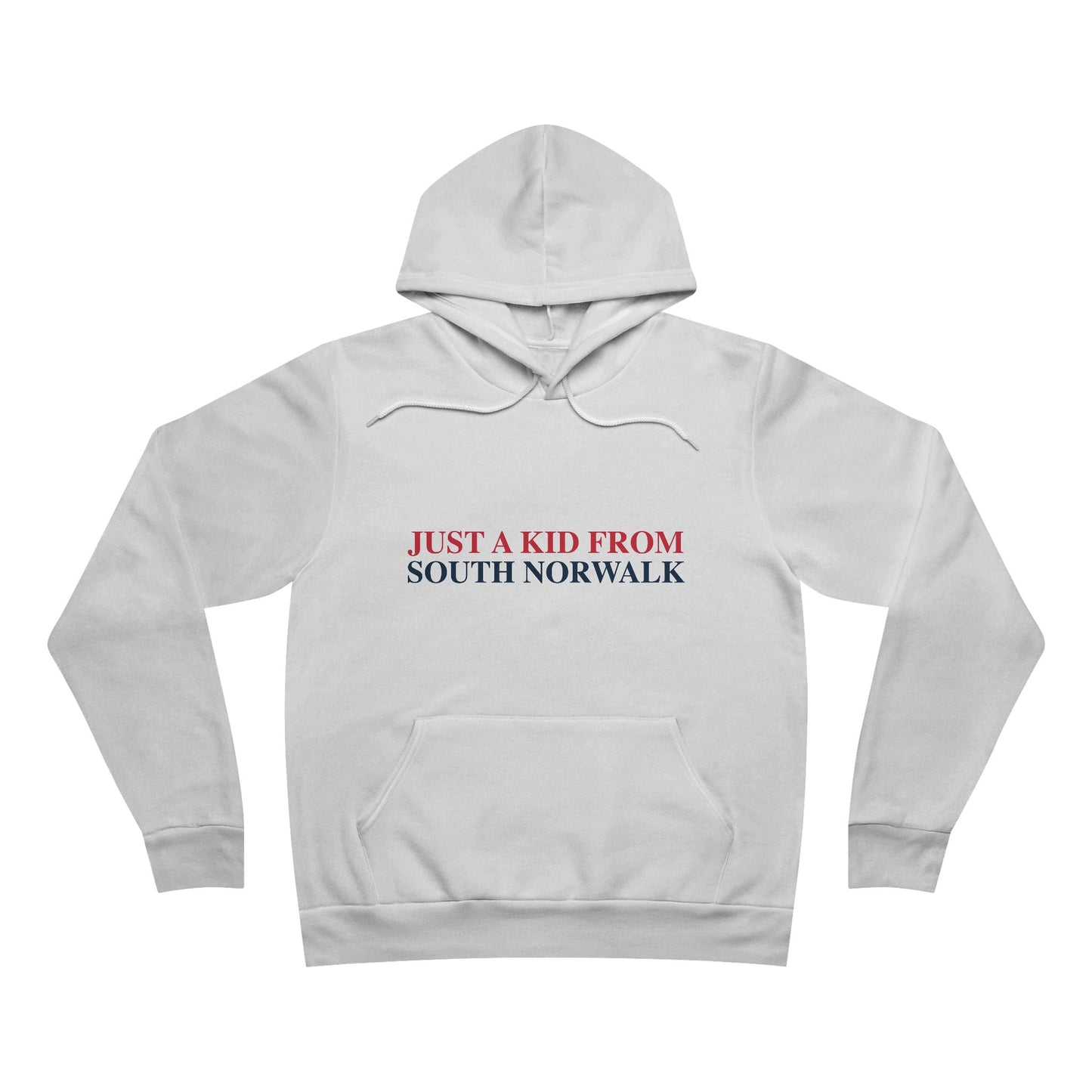 Just a kid from South Norwalk Unisex Sponge Fleece Pullover Hoodie