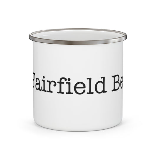 I Heart Fairfield Beach. Enamel Camping Mug