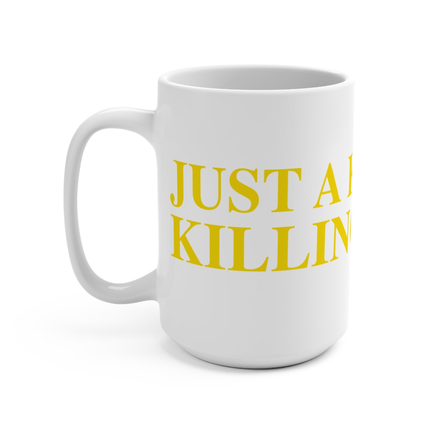 Just a kid from Killingworth Mug 15oz
