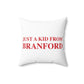Just a kid from Branford Polyester Square Pillow