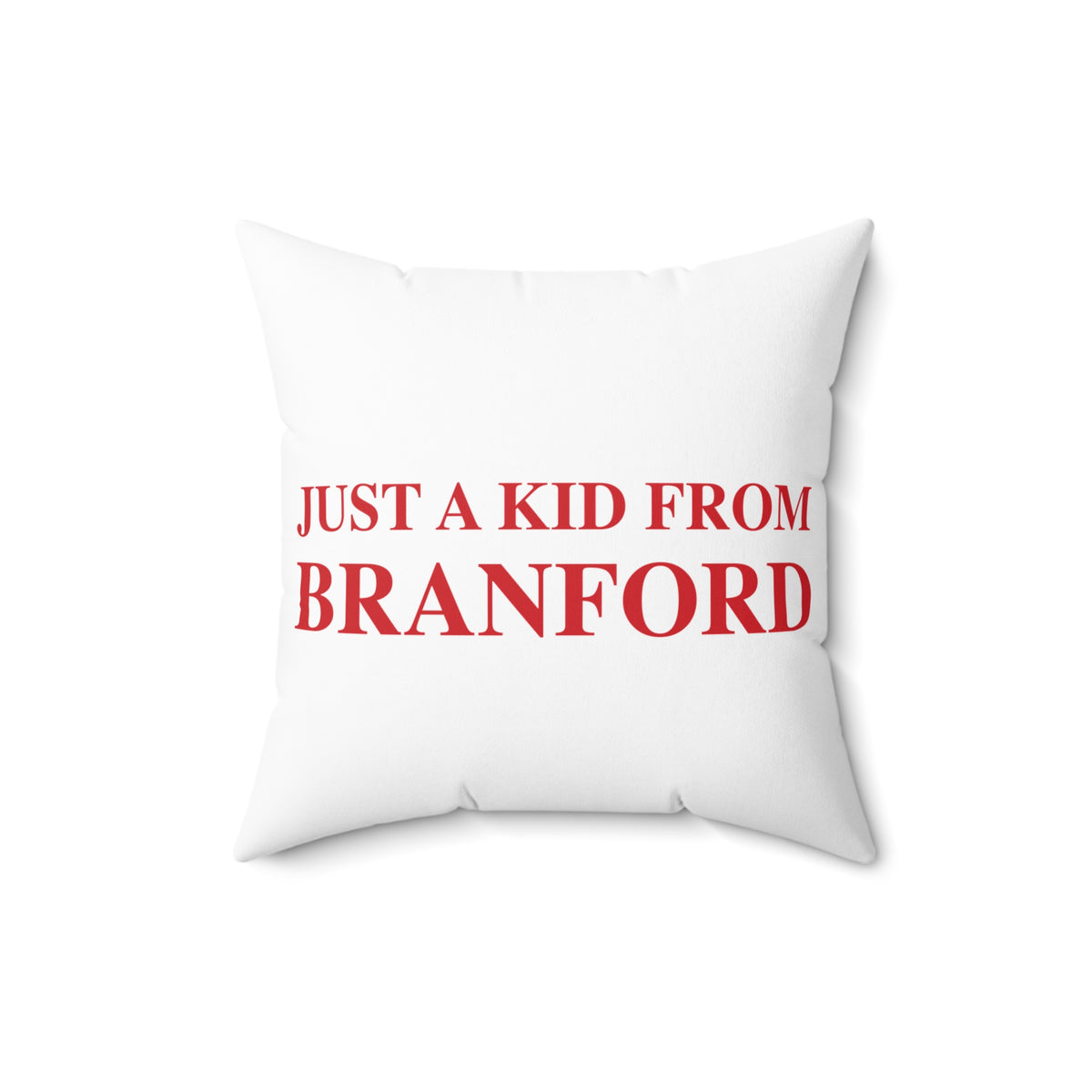 Just a kid from Branford Polyester Square Pillow