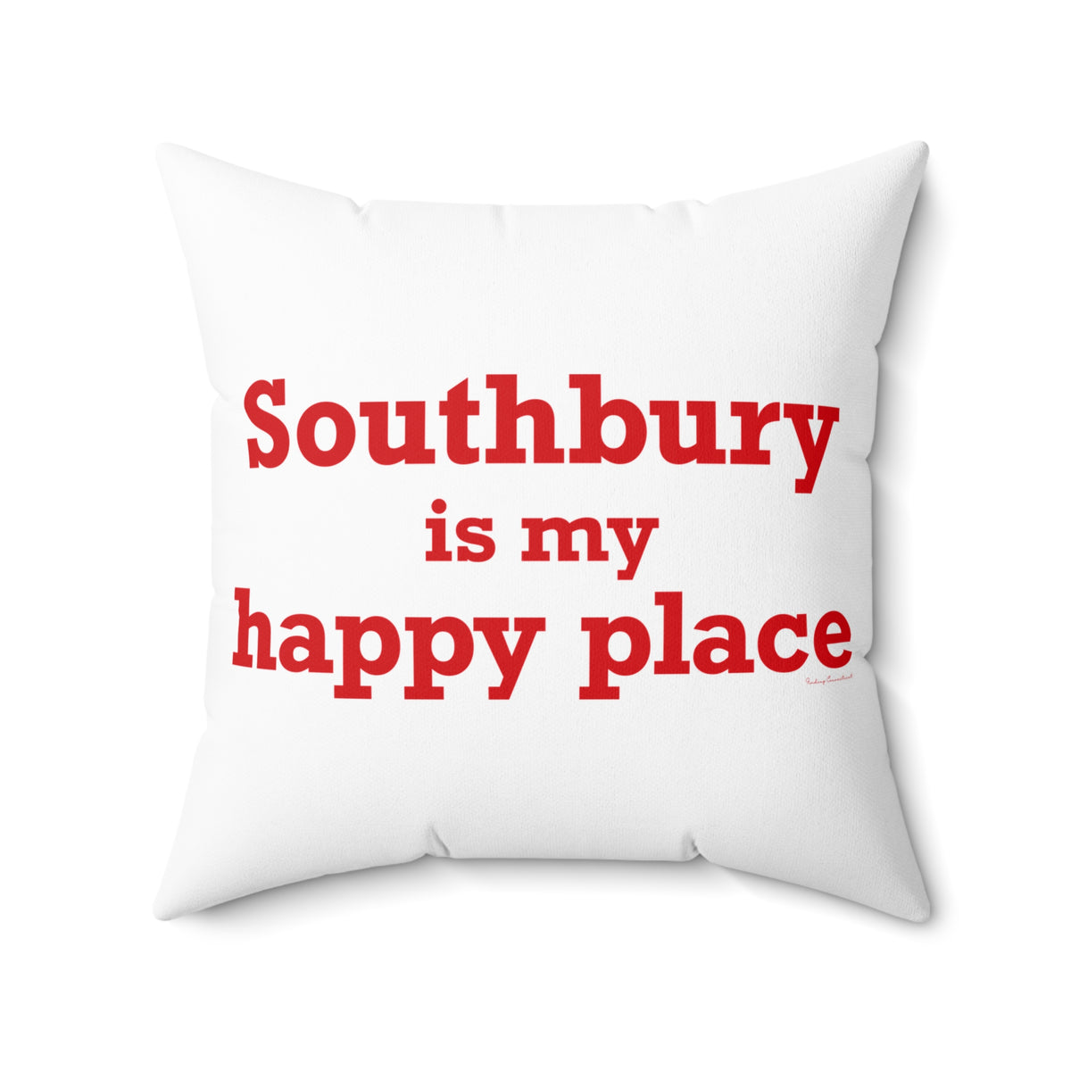 Southbury is My Happy Place Polyester Square Pillow