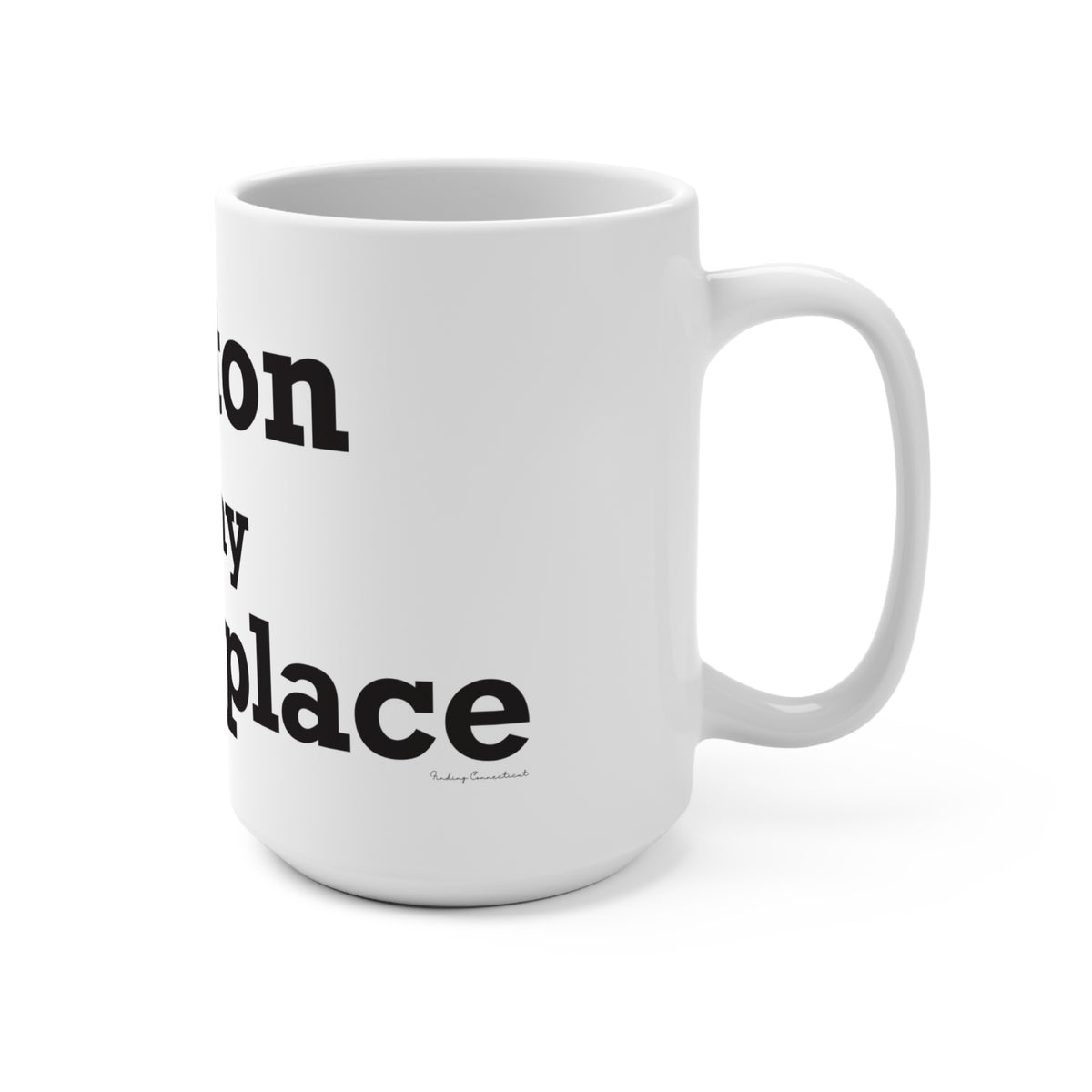 Groton is My Happy Place Mug 15oz