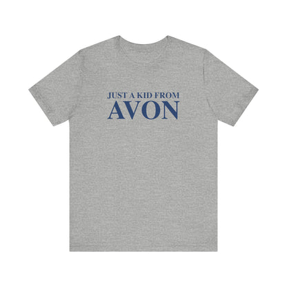 Just a kid from Avon Unisex Jersey Short Sleeve T-Shirt