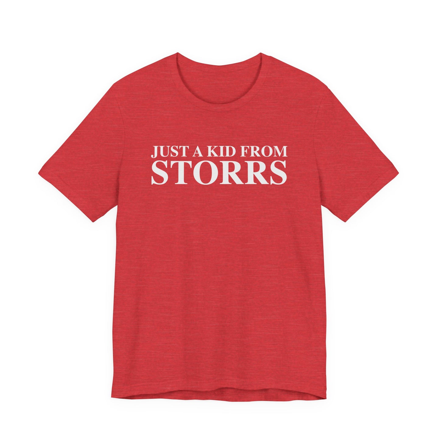 Just a kid from Storrs Unisex Jersey Short Sleeve T-Shirt