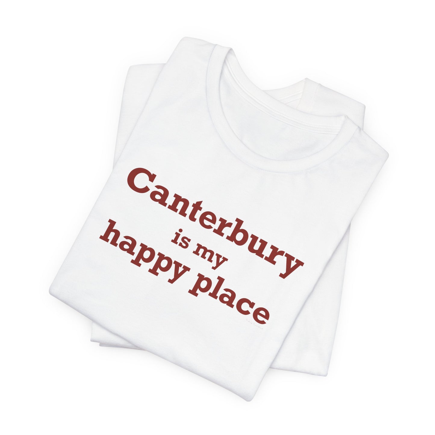Canterbury is My Happy Place Unisex Jersey Short Sleeve T-Shirt