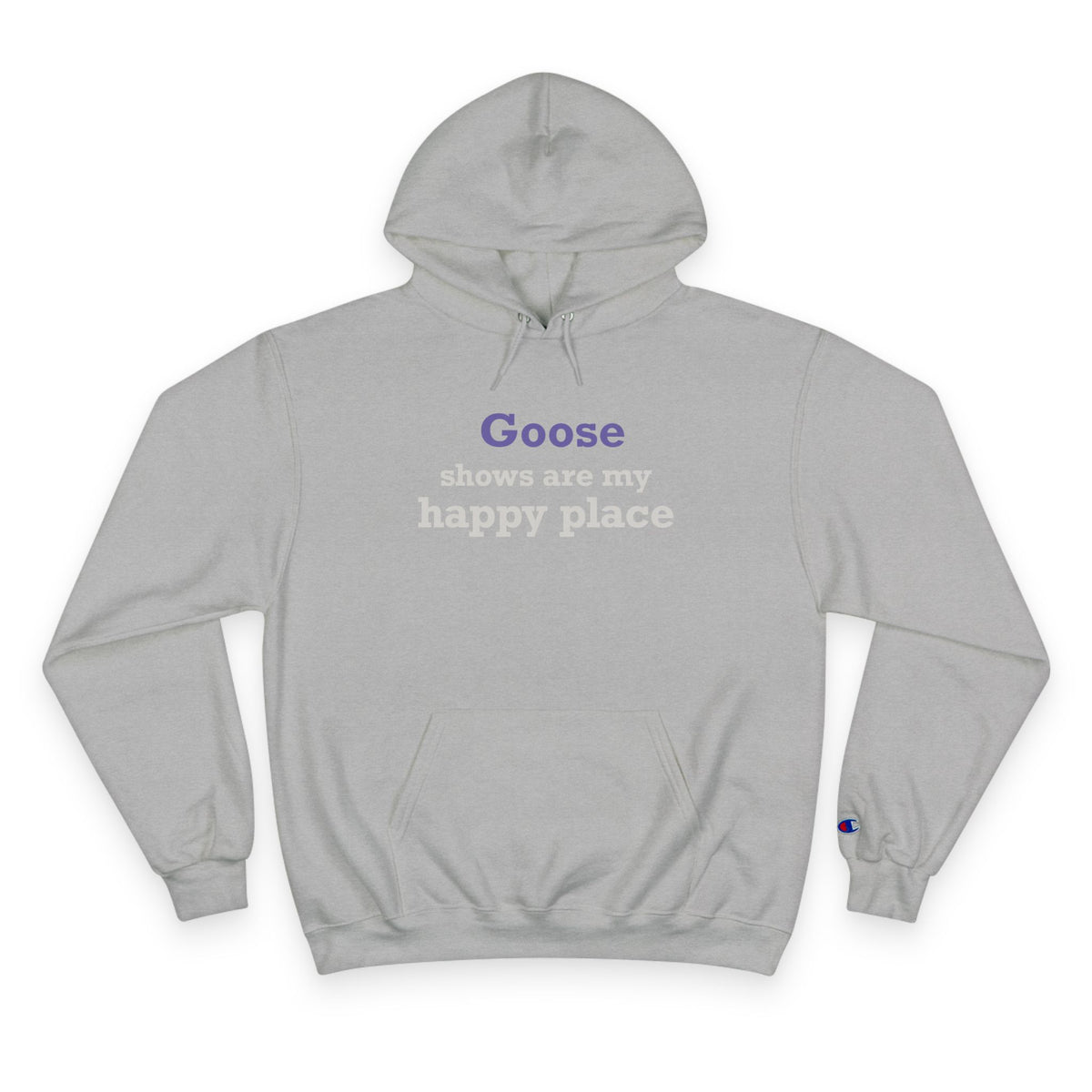 Goose Shows Are My Happy Place - Gray & Purple Champion Hoodie