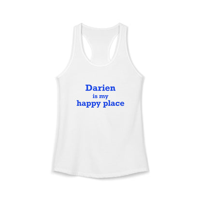 Darien Is My Happy Place Women's Ideal Racerback Tank Top