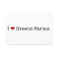 I Heart Greens Farms. Matte Canvas, Stretched, 1.25"