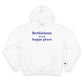 Bethlehem is My Happy Place Champion Hoodie