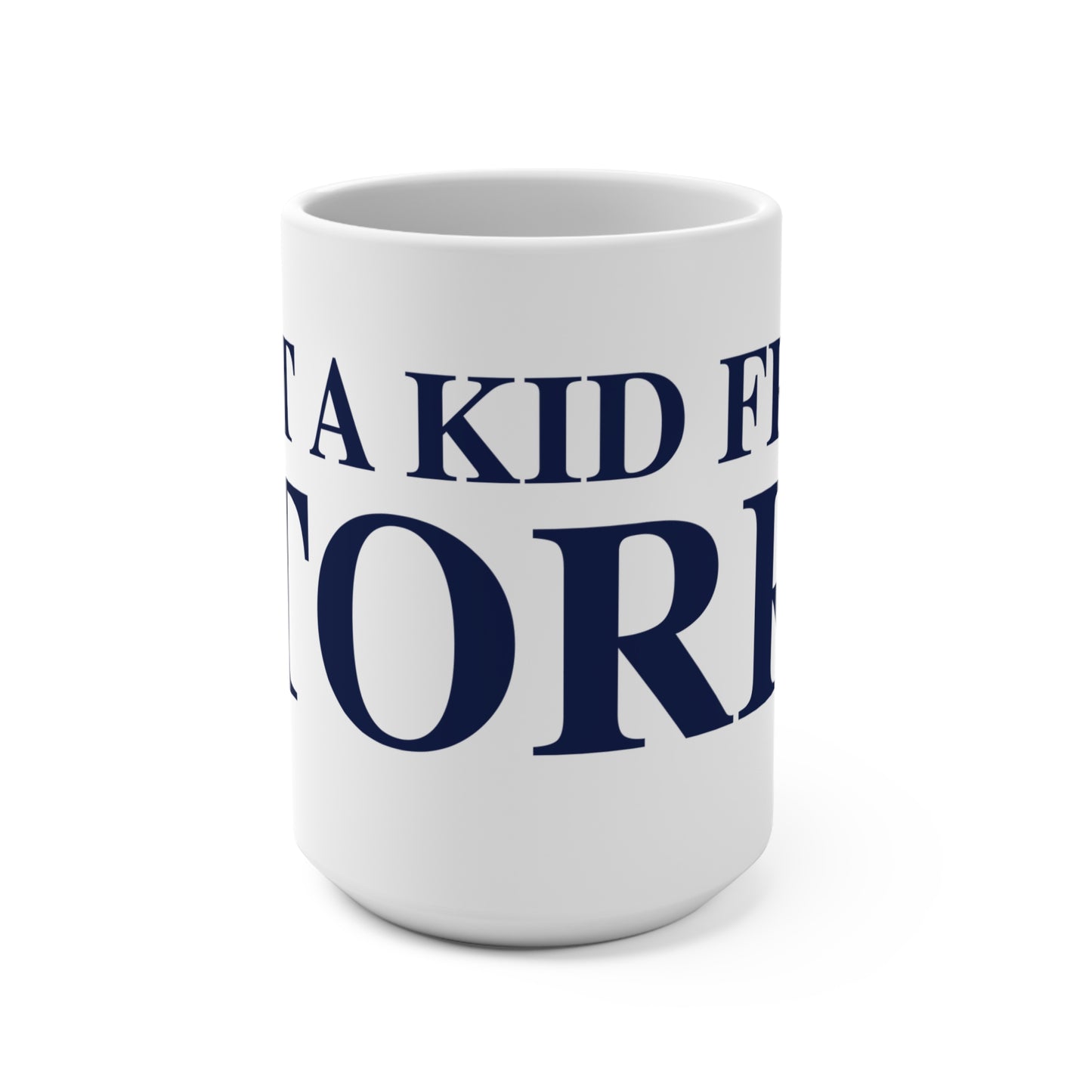 Just a kid from Storrs Mug 15oz