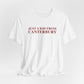 Just a kid from Canterbury Unisex Jersey Short Sleeve T-Shirt