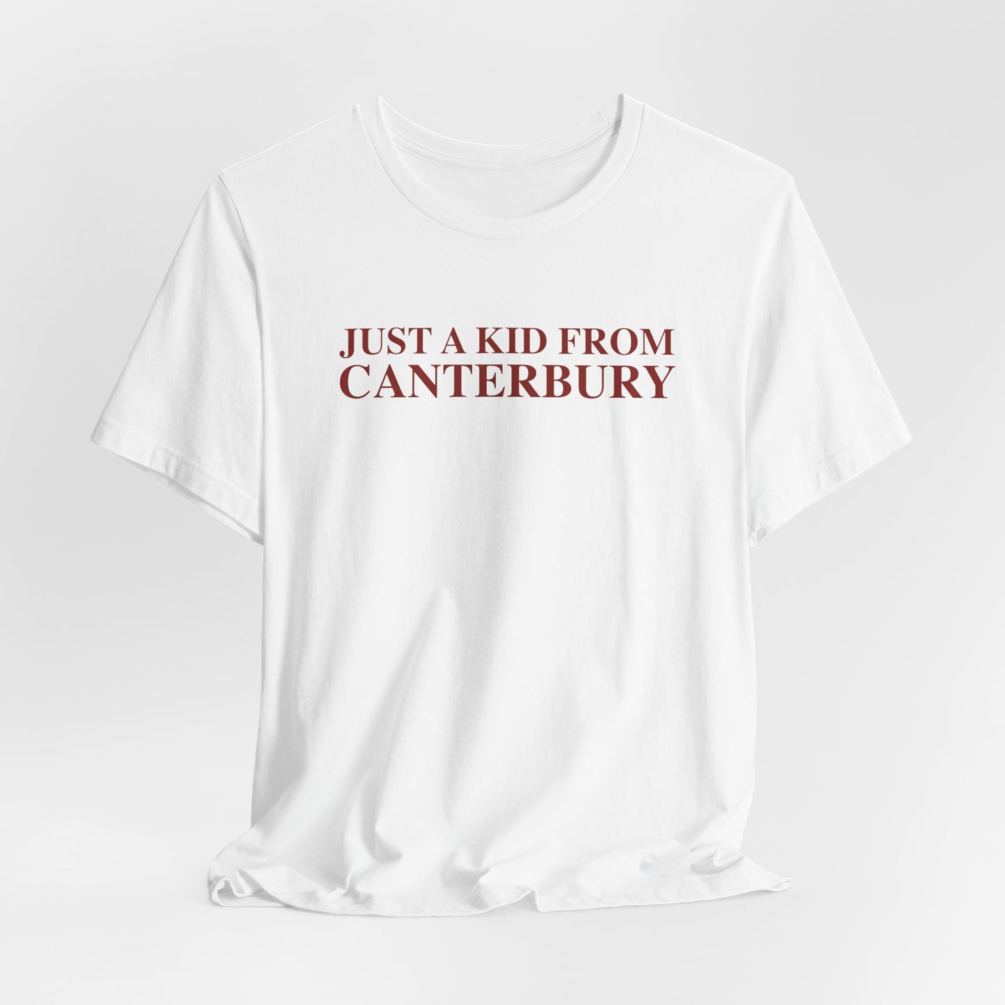 Just a kid from Canterbury Unisex Jersey Short Sleeve T-Shirt