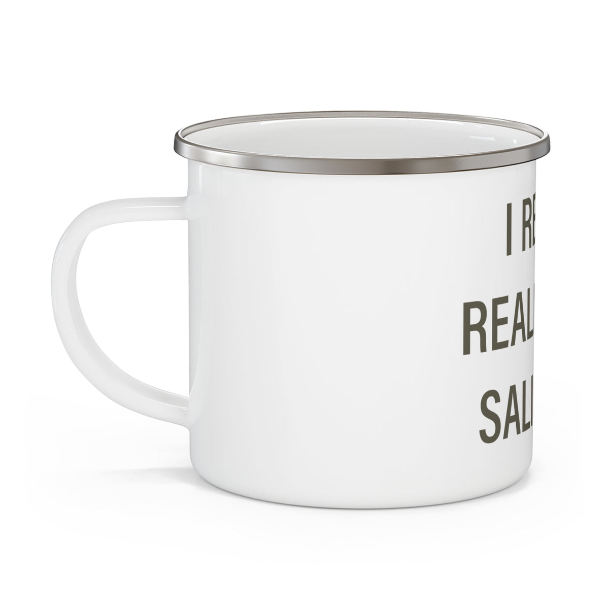 I Really Really Miss Salisbury Enamel Camping Mug