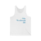 #thewestbrooklife Unisex Jersey Tank