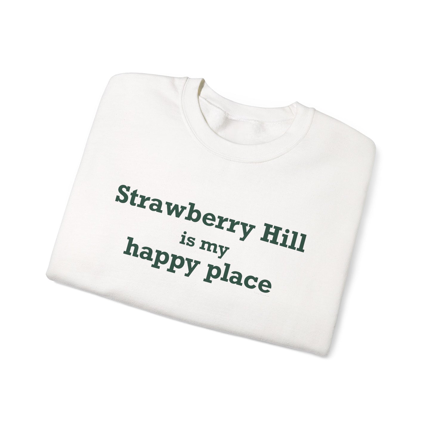 Strawberry Hill is my happy place Unisex Heavy Blend™ Crewneck Sweatshirt