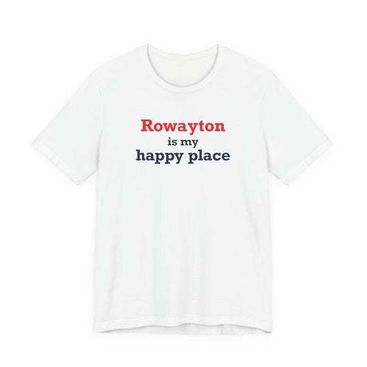 Rowayton is My Happy Place Unisex Jersey Short Sleeve T-Shirt