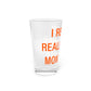 I Really Really Miss Montville  Pint Glass, 16oz