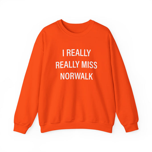 I Really Really Miss Norwalk Unisex Heavy Blend™ Crewneck Sweatshirt