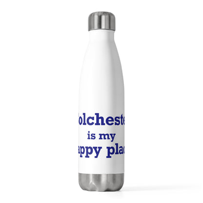Colchester is My Happy Place 20oz Insulated Bottle