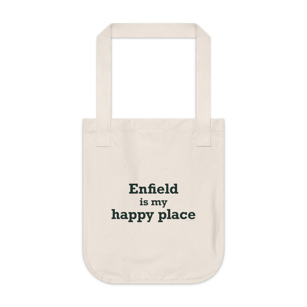 Enfield is My Happy Place Organic Canvas Tote Bag