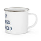 I Really Really Miss Wethersfield  Enamel Camping Mug
