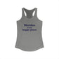 Meriden is My Happy Place Women's Ideal Racerback Tank Top