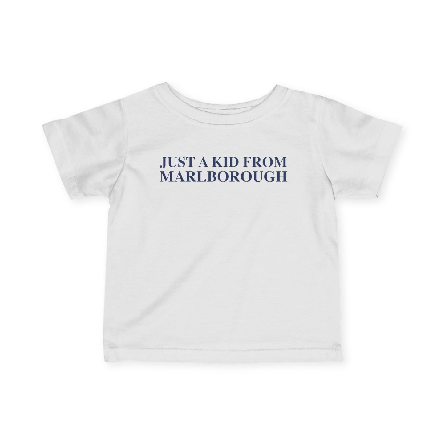 Just a kid from Marlborough Infant Fine Jersey T-Shirt