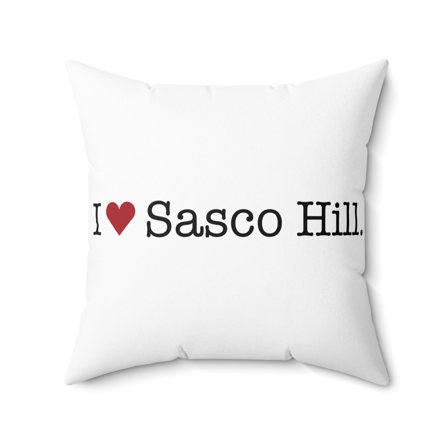 I Heart Sasco Hill. Spun Polyester Square Pillow
